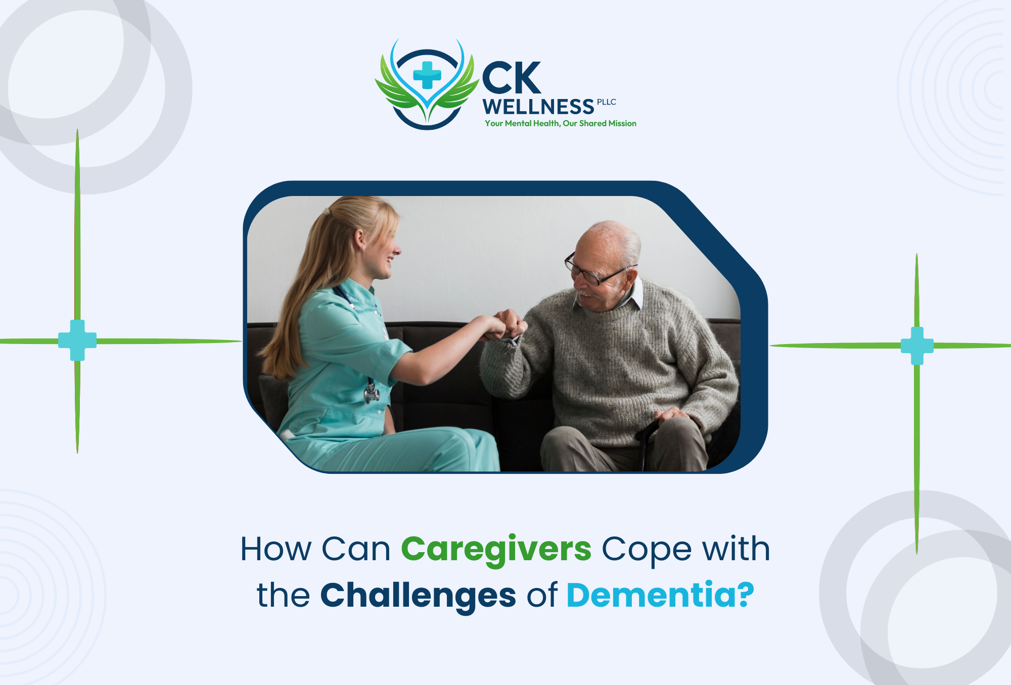 How Can Caregivers Cope with the Challenges of Dementia?